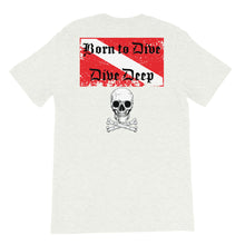 Load image into Gallery viewer, Born to Dive, Dive Deep T-Shirt