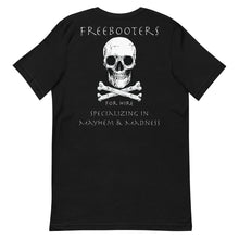 Load image into Gallery viewer, Freebooter Skull Mayhem & Madness Short-Sleeve Unisex T-Shirt